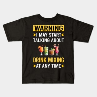 Warning Drink Mixing Mixologist Mixology Cocktail Bartending Bartender Kids T-Shirt